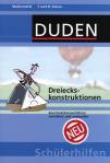 Dreieckskonstruktionen Konstruktionsverfahren verstehen und anwenden