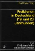 Freikirchen in Deutschland (19. und 20. Jahrhundert) 