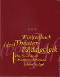 Wörterbuch der Theaterpädagogik 