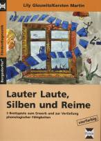 Lauter Laute, Silben und Reime 3 Brettspiele zum Erwerb und zur Vertiefung phonologischer Fähigkeiten