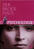 Der Brockhaus - Psychologie Fühlen, Denken und Verhalten verstehen