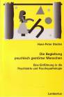 Die Begleitung psychisch gestörter Menschen Eine Einführung in die Psychiatrie und Psychopathologie