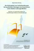Die Wirksamkeit von Verhaltenstherapie bei psychischen Störungen von Erwachsenen sowie Kindern und Jugendlichen Expertise zur empirischen Evidenz des Psychotherapieverfahrens Verhaltenstherapie