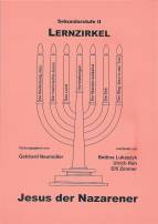 Lernzirkel : Jesus der Nazarener Lernzirkel Sekundarstufe II