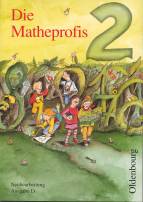 Die Matheprofis 2 Schülerbuch Neubearbeitung Ausgabe D  