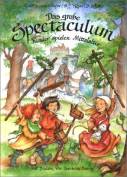 Das große Spectaculum  Kinder spielen Mittelalter 