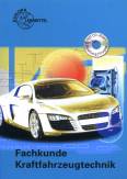 Fachkunde Kraftfahrzeugtechnik, m. CD-ROM - 
