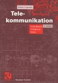 Telekommunikation Grundlagen, Verfahren, Netze