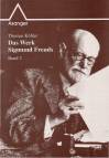 Das Werk Sigmund Freuds Band 2: Sexualtheorie, Trieblehre, klinische Theorie und Metapsychologie