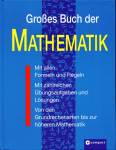 Großes Buch der Mathematik Mit allen Formeln und Regeln