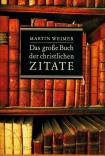 Das grosse Buch der christlichen Zitate 