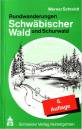 Rundwanderungen Schwäbischer Wald und Schurwald Berglen - Ellwanger Berge - Frickenhofer Höhe - Limpurger Berge - Löwensteiner Berge - Mainhardter Wald - Murrhardter Wald - Schurwald - Waldenburger Berge - Welzheimer Wald