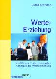 Werte-Erziehung Einführung in die wichtigsten Konzepte der Werteerziehung