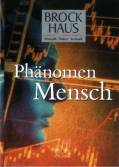 Phänomen Mensch - Brockhaus Mensch, Natur, Technik