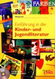 Einführung in die Kinder- und Jugendliteratur mit CD-ROM