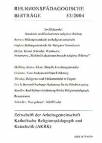 Zeitschrift: RPB 53/2004 - Im Blickpunkt: Standards und Evaluationen religiöser Bildung