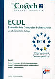 ECDL - Band I Europäischer Computer-Führerschein - Modul 1 bis 3