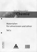 blickpunkt Chemie - Materialien für Lehrerinnen und Lehrer