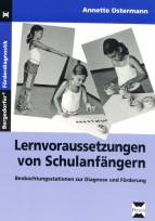 Lernvoraussetzungen von Schulanfängern Beobachtungsstationen zur Diagnose und Förderung 