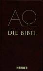 Die Bibel Die Heilige Schrift des Alten und Neuen Bundes