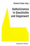 Katholizismus in Geschichte und Gegenwart 