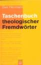 Taschenbuch theologischer Fremdwörter 