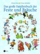 Das große Familienbuch der Feste und Bräuche 