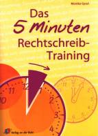 Das 5-Minuten-Rechtschreibtraining 