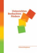 Unterrichten Beobachten Fördern 2005/2006 Unterrichtsplaner