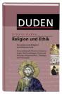 (Duden) Schülerduden : Religion und Ethik Ein Lexikon zum Religions- und Ethikunterricht