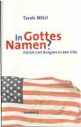 In Gottes Namen? Politik und Religion in den USA