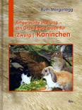 Artgerechte Haltung, ein Grundrecht auch für (Zwerg-)Kaninchen 