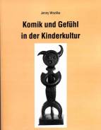 Komik und Gefühl in der Kinderkultur 