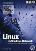 Linux im Windows-Netzwerk Das Standardwerk in aktualisierter und erweiterter 5. Auflage