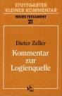 Kommentar zur Logienquelle Stuttgarter Kleiner Kommentar, Neues Testament, Bd.21