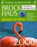 Brockhaus-Abreißkalender 2006: Wunder der Natur Interessante Phänomene aus Geographie, Tier- und Pflanzenwelt