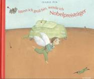 Wenn ich groß bin, werde ich Nobelpreisträger 