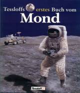 Tessloffs erstes Buch vom Mond 