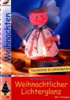 Weihnachtlicher Lichterglanz Tischlichter und Lichterketten