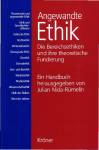 Angewandte Ethik Die Bereichsethiken und ihre theoretische Fundierung. Ein Handbuch
