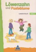 Löwenzahn und Pusteblume Neubearbeitung : Leselernbücher, 3 Teile