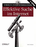 Effektive Suche im Internet. Suchstrategien, Methoden, Quellen. 