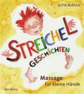 Streichelgeschichten Massage für kleine Hände