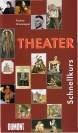 Theater DuMont Schnellkurs