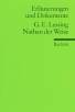 Gotthold Ephraim Lessing: Nathan der Weise Erläuterungen und Dokumente