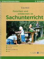 Forschen und entdecken im Sachunterricht Unterrichtsmaterialien - 3. Schuljahr