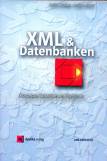 XML ; Datenbanken Konzepte, Sprachen und Systeme