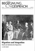 Migration und Integration Flucht und Aufnahme der Hugenotten