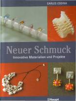 Neuer Schmuck Innovative Materialien und Projekte