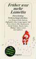 Früher war mehr Lametta Hinterhältige Weihnachtsgeschichten